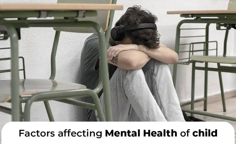 factors affecting mental health of a child